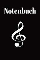 Notenbuch für Musiker: Notenheft 120 seiten Blanko Notenblock (German Edition) 1656422336 Book Cover