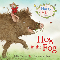 Hog in the Fog: A Harry & Lil Story 0571307213 Book Cover