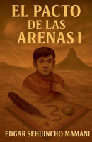 El Pacto de las Arenas I B0GRD25S2M Book Cover