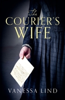The Courier's Wife 1940320178 Book Cover