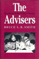The Advisers: Scientists in the Policy Process 0815779895 Book Cover