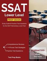 SSAT Lower Level Prep Book: Study Guide & Practice Test Questions for the SSAT Elementary Level Test 1628454237 Book Cover