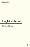 Fictional Lives 0571304796 Book Cover