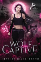 Wolf Captive B09HFS96PW Book Cover