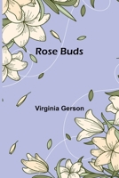 Rose buds 9373057235 Book Cover
