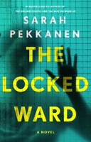 The Locked Ward 1250349516 Book Cover