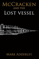 McCracken and the Lost Vessel B0959TWVNH Book Cover