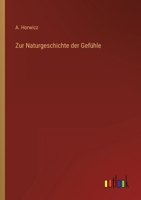 Zur Naturgeschichte Der Gefuhle 384602838X Book Cover