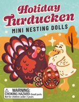 Holiday Turducken Mini Nesting Dolls (RP Minis) B0GF1PT1QB Book Cover