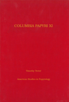 Columbia Papyri XI (American Studies in Papyrology) 0788504339 Book Cover