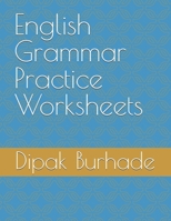 English Grammar Practice Worksheets B0DPZYBBZH Book Cover