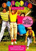 Changes In You And Me: A Book About Puberty, Mostly For Girls 0836228146 Book Cover