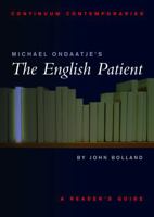 Michael Ondaatje's The English Patient: A Reader's Guide 0826452434 Book Cover