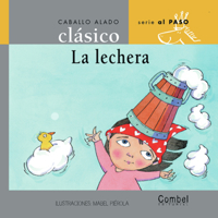 La lechera (Caballo alado clásico series–Al paso) 8478648526 Book Cover