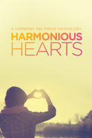 Harmonious Hearts 2014 - Stories from the Young Author Challenge (Harmony Ink Press - Young Author Challenge Book 1) 1632161869 Book Cover
