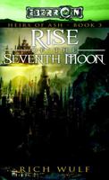 Rise of the Seventh Moon 0786943424 Book Cover