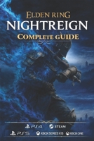 Elden Ring Nightreign :The Complete Game Guide for All Quests, Bosses, Builds, Secrets, and Endings B0FBH1S3G5 Book Cover