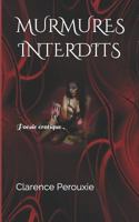 Murmures Interdits: Po�sie �rotique 1794215336 Book Cover