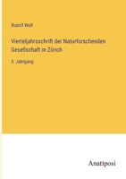 Vierteljahrsschrift der Naturforschenden Gesellschaft in Zürich: 5. Jahrgang 3382011344 Book Cover