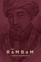 The Rambam: A Brief Biography 0826604331 Book Cover