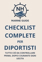 NH Marine Guides – Check-list complete per diportisti: Le procedure essenziali per evitare problemi in mare (La collana nautica professionale che ... sicuro e competente.) (Italian Edition) B0GDV3PBDZ Book Cover