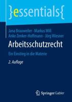 Arbeitsschutzrecht: Ein Einstieg in die Materie (essentials) 3658214678 Book Cover