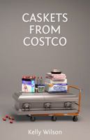 Caskets From Costco 0997620803 Book Cover