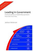 Leading in Government: Practical Advice to Leadership Questions from the Front Lines 0692752935 Book Cover