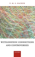 Wittgenstein: Connections and Controversies 0199271135 Book Cover