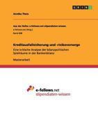 Kreditausfallsicherung und -risikovorsorge: Eine kritische Analyse der bilanzpolitischen Spielr�ume in der Bankenbilanz 3656336822 Book Cover