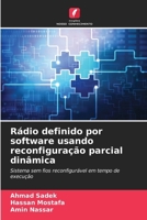 Rádio definido por software usando reconfiguração parcial dinâmica (Portuguese Edition) 6207692004 Book Cover