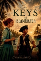 The Keys of Islamorada B0H6S11995 Book Cover