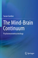 The Mind-Brain Continuum: Psychoneurointracrinology 3031100611 Book Cover