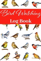 Bird Watching Log Book: Track & Record your Bird Sightings I Birders Journal I Table of Contents I Space for Sketches and Photos 167783031X Book Cover