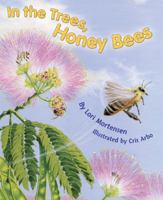 In the Trees, Honey Bees! 1584691158 Book Cover