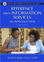 Reference and Information Services: An Introduction 1440836965 Book Cover