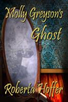 Molly Greyson's Ghost 194127868X Book Cover
