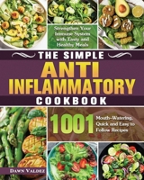 The Simple Anti Inflammatory Cookbook 1801241201 Book Cover