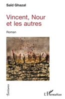 Vincent, Nour et les autres: Roman (Écritures) (French Edition) 2343228914 Book Cover
