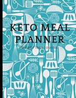 KETO MEAL PLANNER Weight loss journal: The keto diet food list to write Meals keto measurement Notes to healthy ketosis and intermittent fasting Write macros for weight loss Plan fat loss journal Brea 1679468251 Book Cover