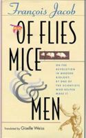 Of Flies, Mice and Men 0674005384 Book Cover