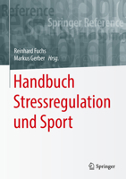 Handbuch Stressregulation und Sport (Springer Reference Psychologie) 3662493217 Book Cover