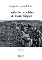 L'enfer des tranchées du massif vosgien (French Edition) 2414612614 Book Cover