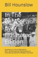 In The Blink of an Eye: Growing Up in Rural Oxfordshire (Illustrated Edition) B0BMSVFQBP Book Cover