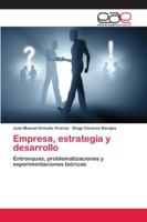Empresa, estrategia y desarrollo: Entronques, problematizaciones y experimentaciones teóricas 6202126450 Book Cover