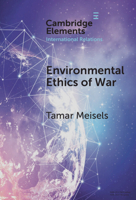 Environmental Ethics of War 1009622714 Book Cover