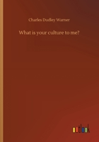 What Is Your Culture to Me? 1530007690 Book Cover