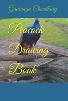 Peacock Drawing Book B09TDW4ZGM Book Cover