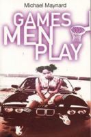 Games Men Play 1874509220 Book Cover
