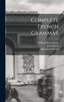 Complete French Grammar 1016119313 Book Cover